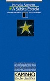 A Súbita Estrela (Caminho Ficção Científica #77)
