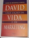 Uma LiÇao De Vida E De Marketing David