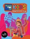 Transfor.Me Kids 1 - Powered by play