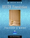 Focus on IELTS Foundation: Teacher's book