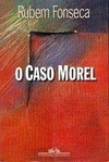 O CASO MOREL
