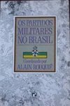 Os Partidos Militares no Brasil