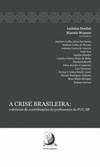 A crise brasileira: Coletânea de contribuições de professores da PUC/SP