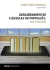 Desgarramento cláusulas sem núcleo em português: usos e descrição
