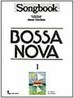 Songbook: Bossa Nova - vol. 1