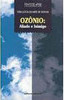 Ozônio: Aliado e Inimigo