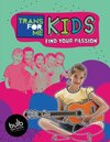 Transfor.Me kids 4 - Find your passion