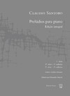 Prelúdios para piano: edição integral