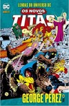 Lendas do Universo DC: Os Novos Titãs Vol. 08