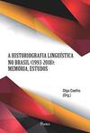 Historiografia Linguística no Brasil (1993 à 2018). Memória, Estudos