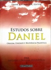 Estudos Sobre Daniel (Santuário e Profecias Apocalípticas #2)