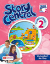 Story central 2: student book with ebook pack