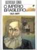 O Império Brasileiro: 1821-1889