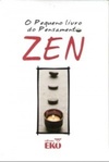 O Pequeno Livro do Pensamento Zen