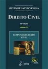 DIREITO CIVIL - VOLUME IV: RESPONSABILIDADE CIVIL