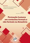 Formação humana em contextos formais e não formais na Amazônia