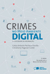 Crimes no meio ambiente digital: e a sociedade da informação