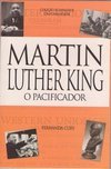 Martin Luther King - o Pacificador