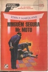 Ninguém segura Mr.Moto (Alvi-negra (sucessos da literatura policial) #25)
