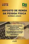 IMPOSTO DE RENDA DA PESSOA FISICA: NORMAS LEGAIS