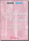 Jose Manoel Da Conceicao: O Primeiro Pastor Brasileiro - Volume 4