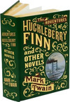 The Adventures Of Huckleberry Finn And Other Novels