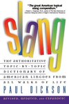 Slang: The Authoritative Topic-by-Topic Dictionary of American Lingoes from All Walks of Life