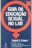 Guia da Educação Sexual no Lar