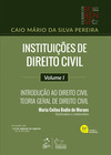 Instituições de direito civil - Introdução ao direito civil - Teoria geral de direito civil
