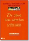 De Olhos Bem Abertos (Conversas Sob.Cidad.) Ed.Ren