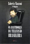 Os Bastidores da Televisão Brasileira