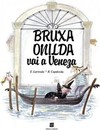Bruxa Onilda Vai à Veneza