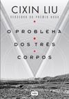 O Problema dos Três Corpos (Remembrance of Earth’s Past #1)