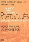 Falando... Lendo... Escrevendo... Português: Um curso para estrangeiros - Novo manual do professor