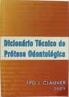 Dicionário Técnico de Prótese Odontológica