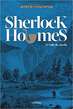 SHERLOCK HOLMES: O VALE DO MEDO