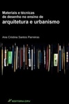 Materiais e técnicas de desenho no ensino de arquitetura e urbanismo