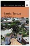 Santa Tereza (BH - A Cidade de Cada Um #20)