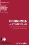 Economia de Comunhão: uma Cultura Econômica em Várias Dimensões