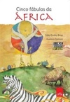 Cinco Fábulas da África (Coleção África)