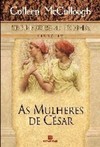 As Mulheres de César - Livro IV