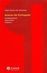 Ensino de Português : Fundamentos, Percursos, Objetos