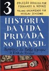 História da vida privada no Brasil – Vol. 3 (Edição de bolso)