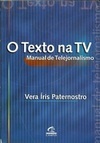 O texto na TV: manual de telejornalismo