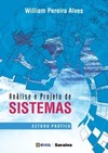 Análise e projeto de sistemas: estudo prático