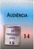 Cadernos de Processo Civil: Audiência - vol. 14