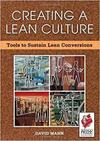 Creating a lean culture -tools to sustain lean conversions