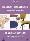 DESIGN BRASILEIRO: QUEM FEZ, QUEM FAZ