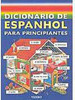 Dicionário de Espanhol para Principiantes - IMPORTADO