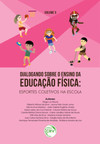 Dialogando sobre o ensino da educação física: esportes coletivos na escola